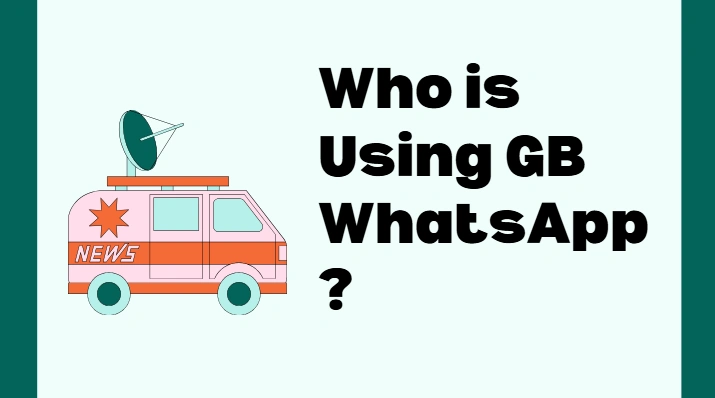 who is using gbwhatsapp